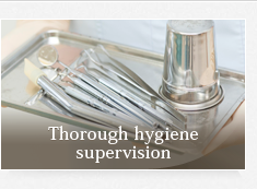 Thorough hygiene supervision